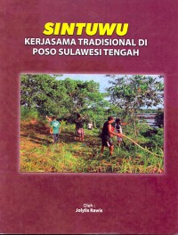 Sintuwu: kerjasama tradisional di Poso, Sulawesi Tengah