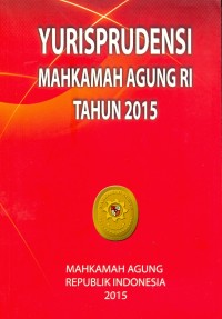 Yurisprudensi Mahkamah Agung RI tahun 2015