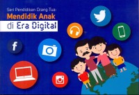 Mendidik anak di era digital