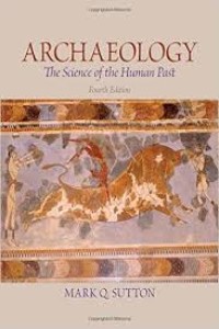 Archaeology: the science of the human past