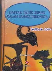 Daftar tajuk subjek dalam bahasa Indonesia