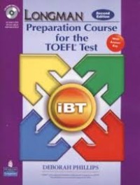 Longman preparation course for the TOEFL test : iBT, second edition [Book]