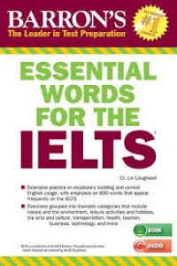 Barron's the leader in the test preparation: essential words for the IELTS 2nd edition