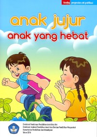 Anak jujur anak yang hebat