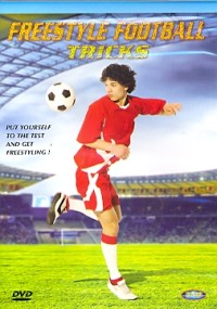 Freestyle football tricks [DVD]