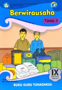 Tema 3: Berwirausaha (buku tematik terpadu kurikulum 2013) buku guru tunadaksa kelas IX SMPLB D