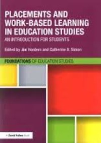 Placements and work-based learning in education studies: an introduction for students
