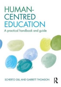 Human-centred education: a practical handbook and guide