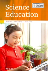 Science education may 2017/volume 101/issue no 3