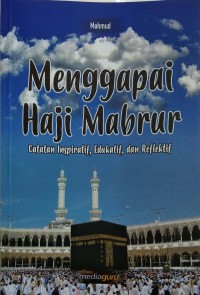 Menggapai haji mabrur