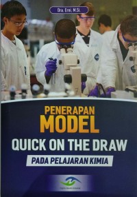 Penerapan model quick on the draw: pada pelajaran kimia