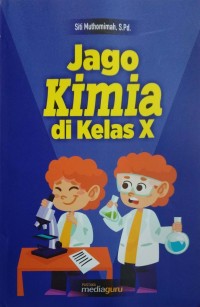 Jago kimia di kelas X