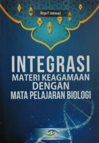 Integrasi materi keagamaan dengan mata pelajaran biologi