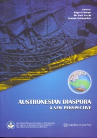 Austronesian Diaspora a new perspective: proceedings the International symposium on Austronesian Diaspora