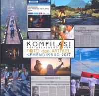 Kompilasi karya pemenang lomba foto dan artikel Kemendikbud 2017