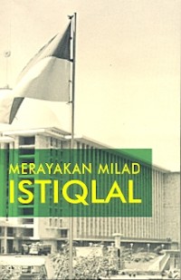 Merayakan milad Istiqlal