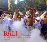 Bali: ancient rites in the digital age
