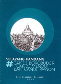 Selayang pandang#candi borobudur candi mendut dan candi pawon