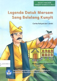 Legenda Datuk Marsam sang Belalang Kunyit: cerita rakyat dari Jambi