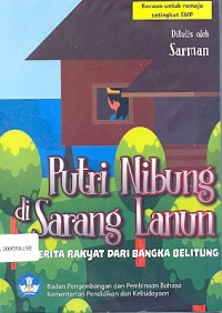 Putri Nibung di sarang Lanun: cerita rakyat dari Bangka Belitung