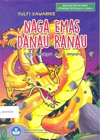Naga emas danau Ranau: cerita rakyat dari Lampung