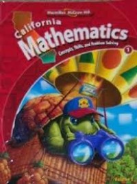 California mathematics concepts, skills, and problem solving 1 volume 2