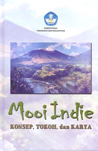 Mooi Indie: konsep, tokoh, dan karya