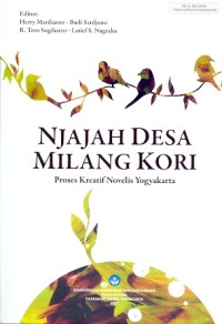 Njajah Desa Milang Kori: proses kreatif novelis Yogyakarta