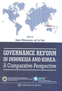 Governance reform in indonesia and korea : a comparative perspective