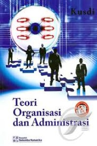 Teori organisasi dan administrasi