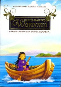 Cerita rakyat Wawonii: Bahasa Daerah dan Bahasa Indonesia