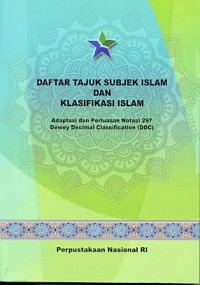 Daftar tajuk subjek Islam dan klasifikasi Islam: adaptasi dan perluasan notasi 297 Dewey Decimal Classification (DDC)