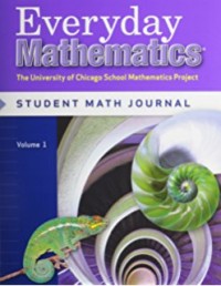 Everyday mathematics the University of Chicago School mathematics project: student reference book