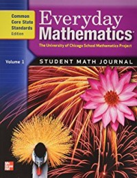 Everyday mathematics the University of Chicago School Mathematics Project: student reference book