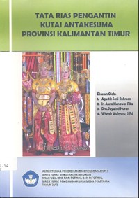 Tata Rias Pengantin Kutai Antakesuma Provinsi Kalimantan Timur