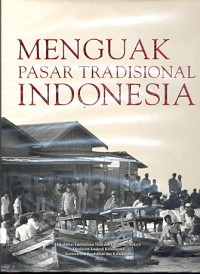 Menguak pasar tradisional Indonesia