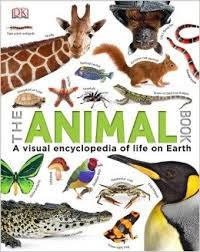 The animal book: a visual encyclopedia of life on earth