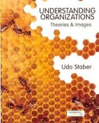 Understanding organizations: theories and images