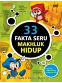 33 fakta seru makhluk hidup