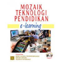 Mozaik teknologi pendidikan e- learning
