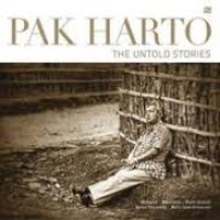 Pak Harto: the untold stories