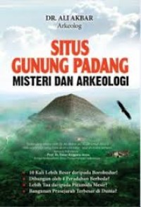 Situs Gunung Padang: misteri dan arkeologi
