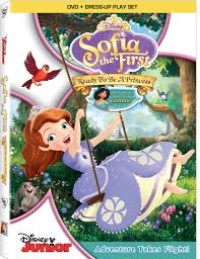 Sofia the first : ready to be a princess [DVD]