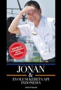 Jonan dan evolusi kereta api Indonesia