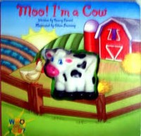 Moo! I'm a cow
