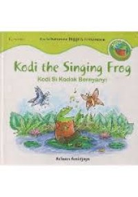 Kodi the singing frog = Kodi si kodok bernyanyi