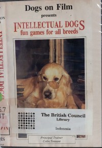 Intellectual dogs : fun games for all breeds [DVD]