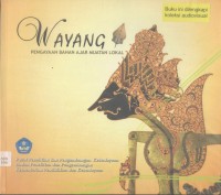Wayang: pengayaan bahan ajar muatan lokal