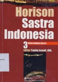 Horison sastra Indonesia 3: kitab nukilan novel