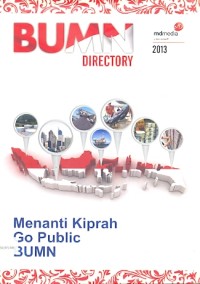 BUMN directory 2013: menanti kiprah go public BUMN